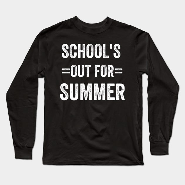 School's out for summer Long Sleeve T-Shirt by badrianovic